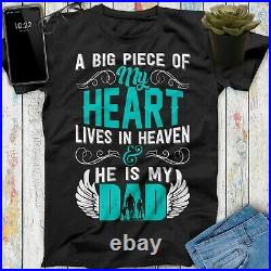 A Big Piece Of My Heart Lives In Heaven And He Is My Dad My Guardian Angel Shirt