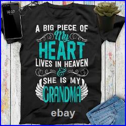 A Big Piece Of My Heart Lives In Heaven She Is My Grandma Guardian Angel T Shirt