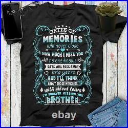 Gates Of Memories Never Close How Much I Miss You Brother Guardian Angel T Shirt