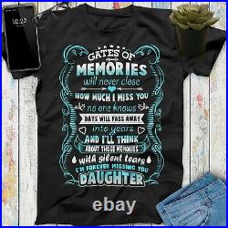 Gates Of Memories Never Close How Much I Miss You Daughter Guardian Angel Shirt