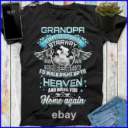 I'd Walk Right Up To Heaven Bring You Home Again Grandpa Guardian Angel T Shirt
