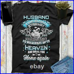 I'd Walk Right Up To Heaven Bring You Home Again Husband Guardian Angel T Shirt