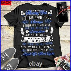 Missing You I Think About You Always Until We Meet Again Guardian Angel T Shirt