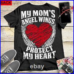 My Mom's Angel Wings Protect My Heart My Guardian Angel Missing Memorial T Shirt